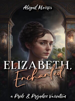 cover image of Elizabeth, Enchanted
